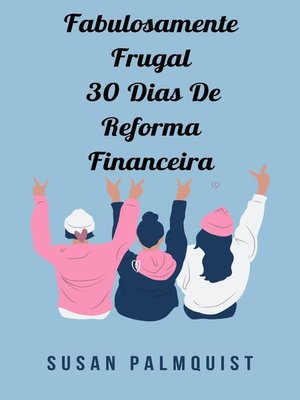cover image of Fabulosamente Frugal  30 Dias De Reforma Financeira